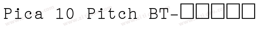 Pica 10 Pitch BT字体转换
